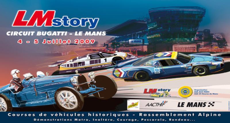  - LM Story c'est ce week-end au Mans