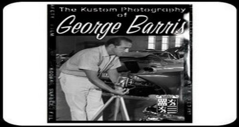  - The Kustom photography of George Barris
