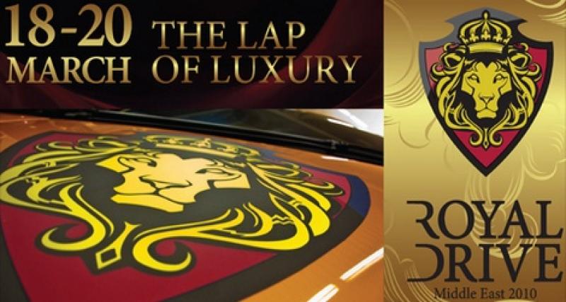  - Royal Drive : VIP, superstars et supercars