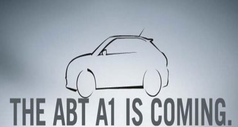  - Audi A1 par ABT : pour l'instant on tease...