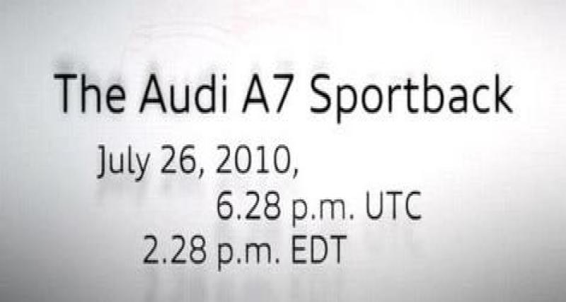  - Audi A7 Sportback : rendez-vous le 26 juillet
