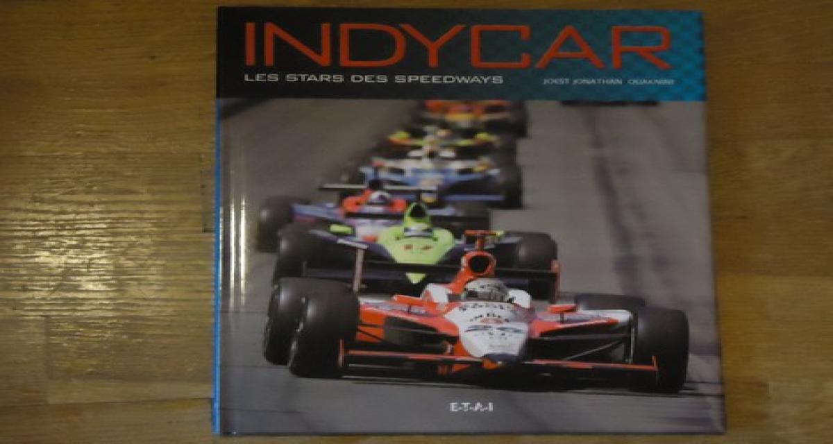 Indycar: les stars des Speedways
