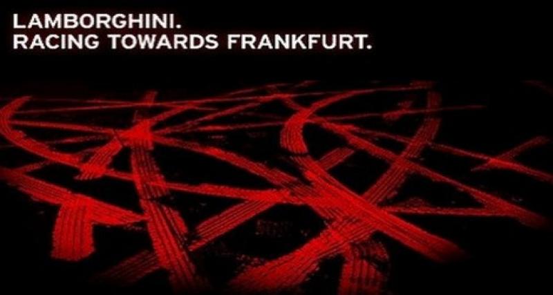  - Francfort 2011 : une Lamborghini mystère en approche