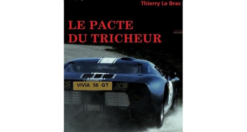  - Nos lecteurs ont du talent : Le pacte du tricheur par Thierry Le Bras