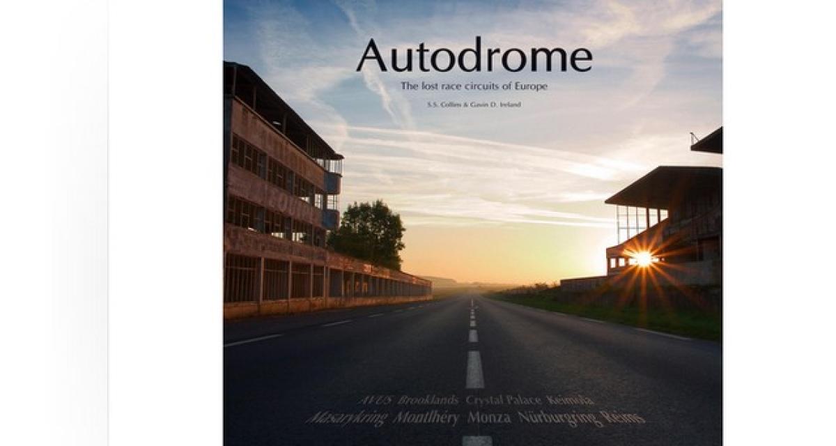 On a lu : Autodrome, the lost race circuits of Europe