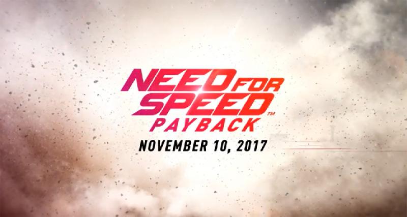  - Jeux vidéo : un trailer et quelques informations pour Need For Speed Payback