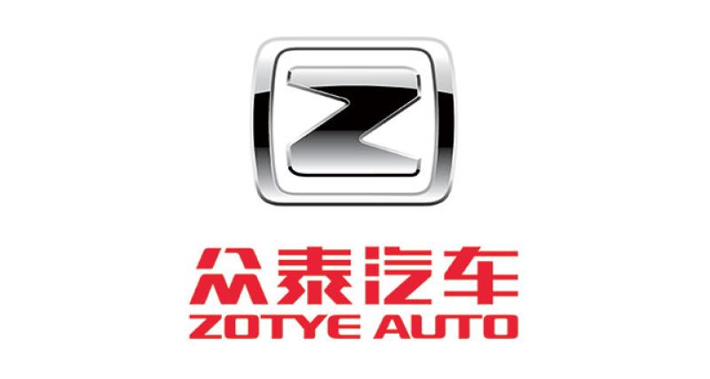  - Les constructeurs chinois pour les nuls - Zotye