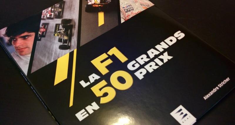 - On a lu : la F1 en 50 Grands Prix