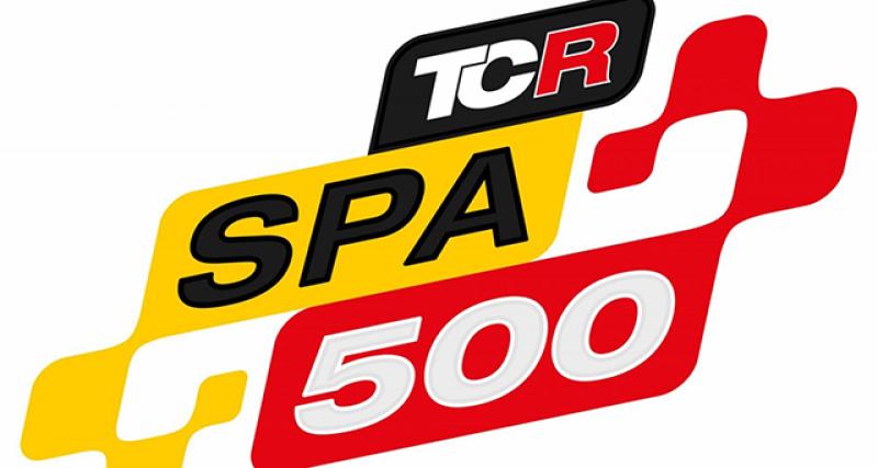 - TCR Spa 500 : l'endurance "tourisme" de retour à Spa