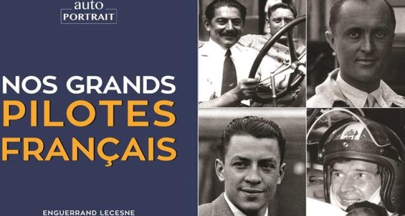 - On a lu : "Nos grands pilotes Français" (ETAI)