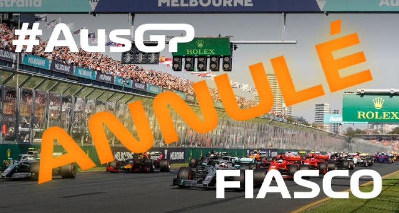  - F1 GP d'Australie 2020 annulé : le fiasco !