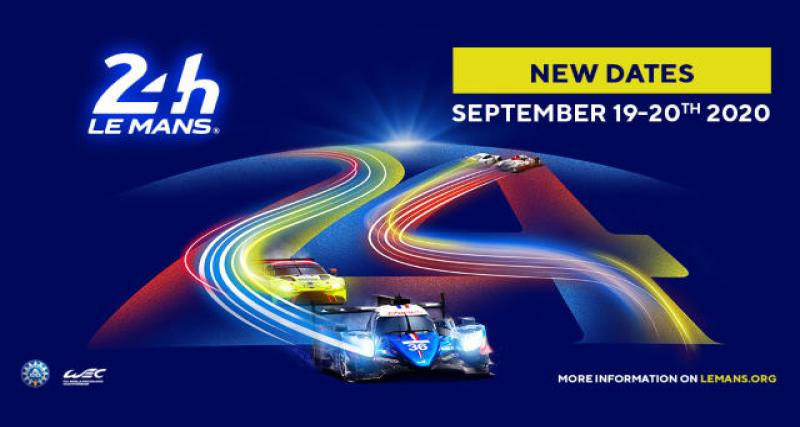  - Les 24 heures du Mans les 19 et 20 septembre 2020 !