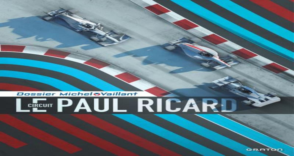Nous avons lu «Dossier Michel Vaillant: Le circuit Paul Ricard »