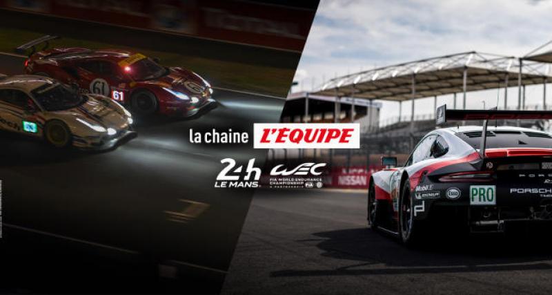  - Les 24 Heures du Mans sur la chaîne l'Equipe !