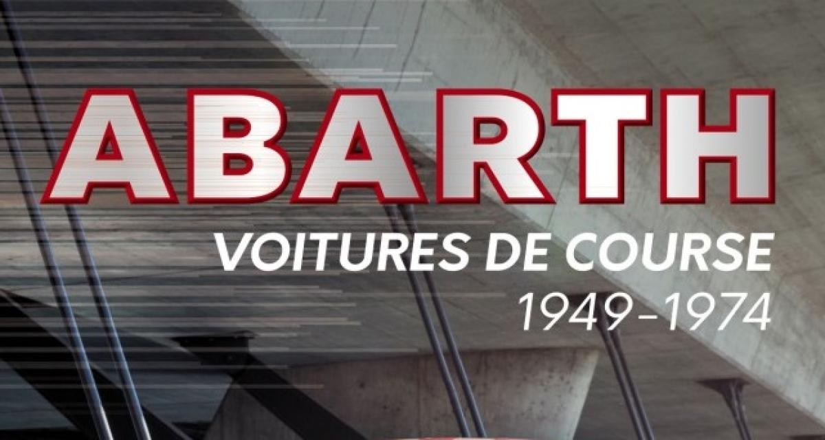On a lu : Abarth, voitures de course 1949-1974