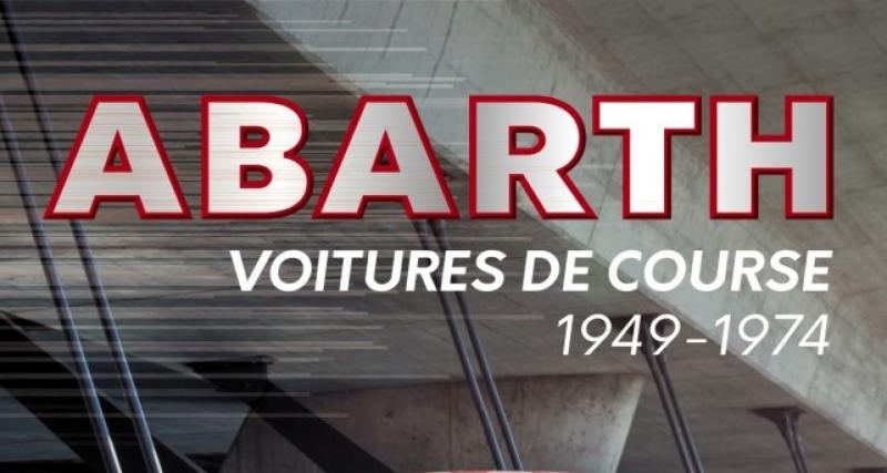  - On a lu : Abarth, voitures de course 1949-1974