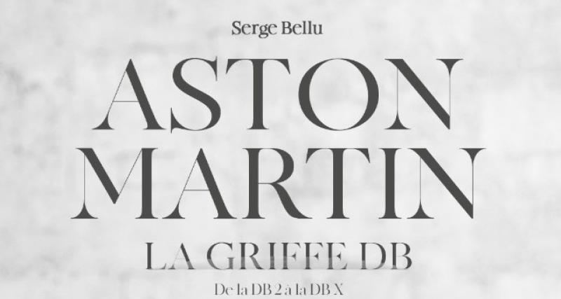  - On a lu : Aston Martin, la griffe DB (Glénat)