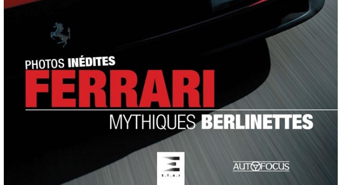 On a lu : Ferrari - Mythiques berlinettes