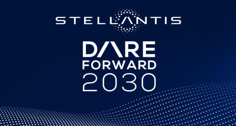  - Stellantis présente son plan "Dare Forward 2030"