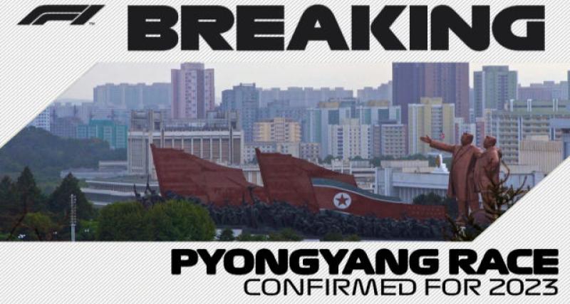  - La Formule 1 ira à Pyongyang en 2023 ! [poisson]