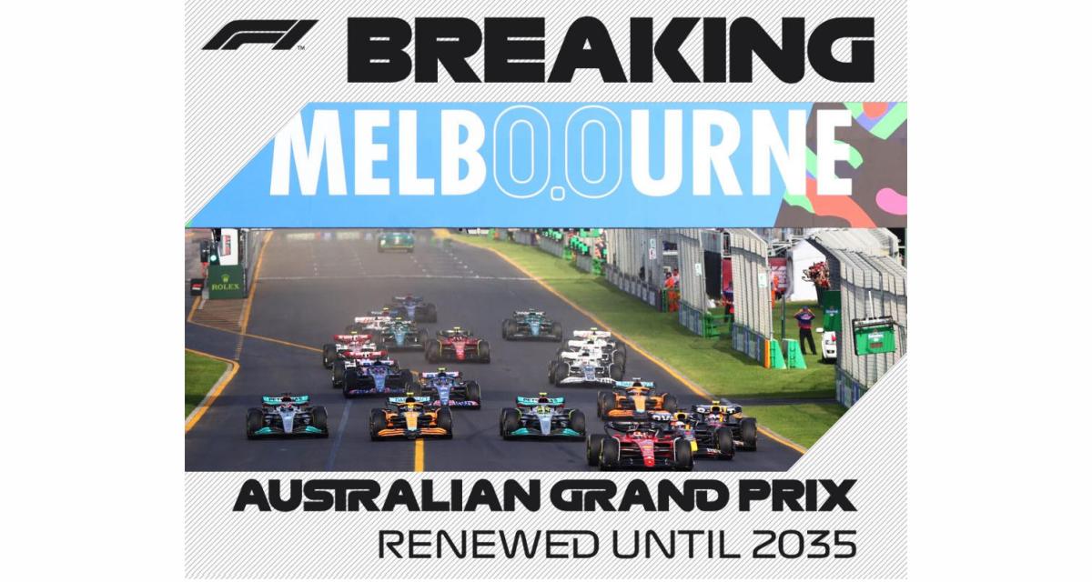 La F1 en Australie à Melbourne jusqu'en 2035 !