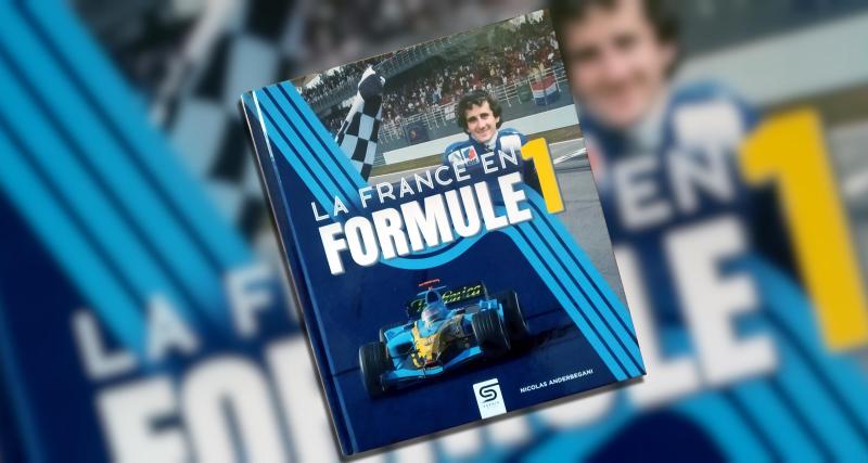  - On a lu : la France en Formule 1